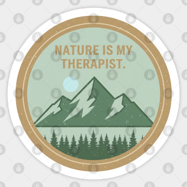 Nature Is My Therapist – Outdoor Adventure Sticker by Stylecombinator